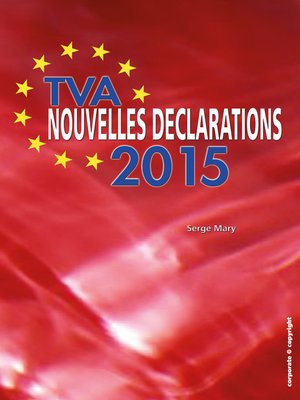 cover image of TVA--Nouvelles déclarations 2015